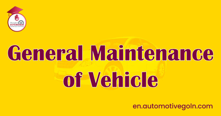 General Maintenance of Vehicle