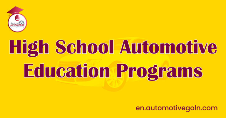 High School Automotive Education Programs
