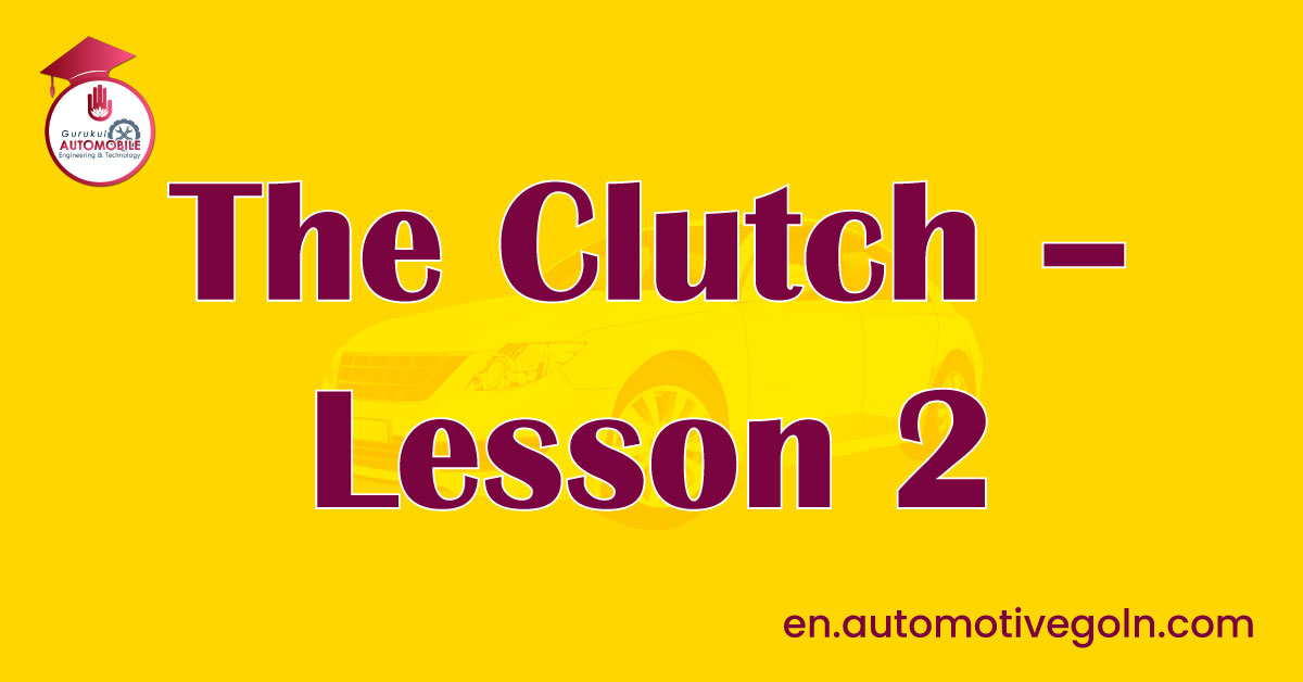 The Clutch - Lesson 2