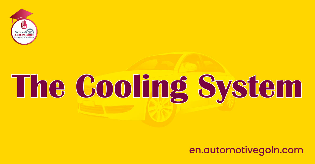 The Cooling System